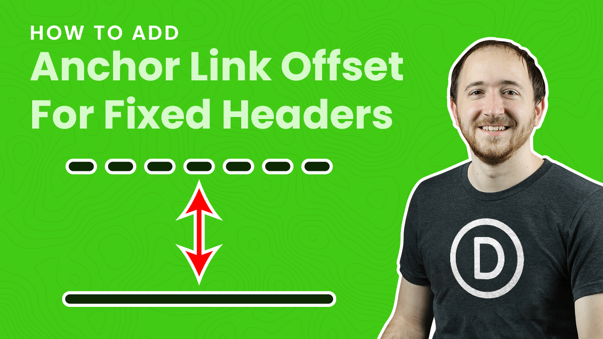 How To Add An Anchor Link Offset In Divi For Fixed Headers