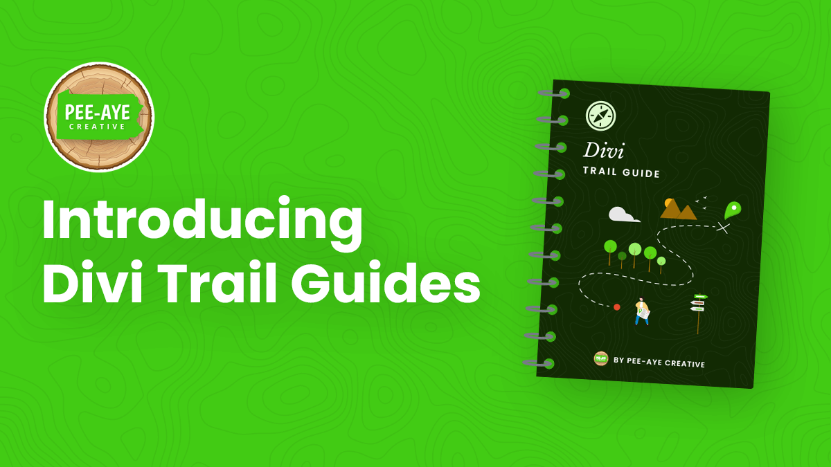 Promotional graphic for Divi Trail Guides by Pee-Aye Creative.